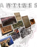 Eric Delaval et Robert Thernot - Antipolis, la ville romaine - Architecture et urbanisme (Ier siècle av. n. è. - Ve siècle de n. è.).