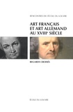 Patrick Michel - Art français et art allemand au XVIIIe siècle - Regards croisés.