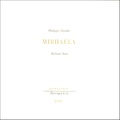 Philippe Claudel et Richard Bato - Mirhaela. 1 CD audio