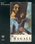 Oser Warszawski - Marc Chagall - Le shtetl et le magicien.