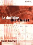 Henri Blocher - La doctrine du Christ.