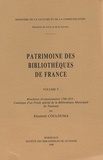Elisabeth Coulouma - Patrimoine des Bibliothèques de France - Tome 5 : Brochures révolutionnaires 1788-1815 : Catalogue d'un FOnds spécial de la Bibliothèque municipale de Toulouse.