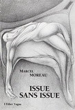 Marcel Moreau - Issue sans issue.