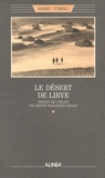 Mario Tobino - Le désert de Libye.