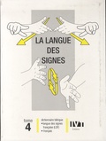 Philippe Galant - La langue des signes - Tome 4, Dictionnaire bilingue français-langue des signes française, Les mots en main.