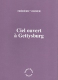 Frédéric Vossier - Ciel ouvert à Gettysburg.