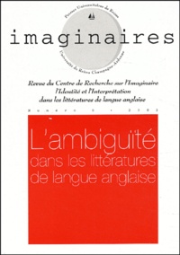 Daniel Thomières - Imaginaires N° 8/2002 : L'ambiguïté dans les littératures de langue anglaise.