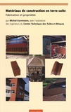 Michel Kornmann - Matériaux de construction en terre cuite - Fabrication et propriétés.