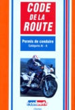  Collectif - Code De La Route. Permis De Conduire, Categorie Al-A.