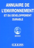 Jean-Marie Dedeyan et  Collectif - Annuaire de l'environnement et du développement durable 2003.