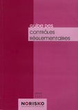  Norisko - Guide des contrôles réglementaires 2005.