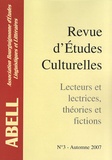 Sébastien Hubier et Alain Trouvé - Revue d'études culturelles N° 3, Automne 2007 : Lecteurs et lectrices, théories et fictions.