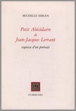 Michelle Simian - Petit abécédaire de Jean-Jacques Lerrant - Esquisse d'un portrait.