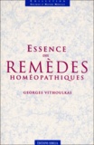Georges Vithoulkas - Essence Des Remedes Homeopathiques.