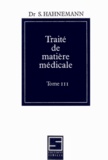 Samuel Hahnemann - Traité de matière médicale - Tome 3.