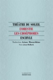 Eschyle Eschyle et Ariane Mnouchkine - Les Choéphores.