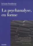 Nathalie Georges-Lambrichs et Yves Vanderveken - La Cause freudienne  : La psychanalyse, en forme.