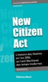  Monothome - New Citizen Act - L'histoire des Histims en lan 2054 ou l'anti Machiavel des temps modernes.
