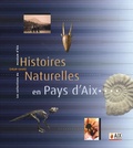 Gilles Cheylan - Histoires naturelles en Pays d'Aix - Les collections du muséum d'Aix (1838-2006).