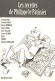 François Avril et François Ayroles - Les recettes de Philippe le Pâtissier.