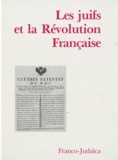 Bernhard Blumenkranz et Albert Soboul - Les Juifs et la Révolution Française.