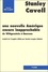 Stanley Cavell - Une nouvelle Amérique encore inapprochable. - De Wittgenstein à Emerson.