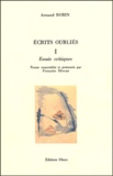 Armand Robin - Ecrits oubliés - Tome 1, Essais critiques.