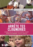 Jean-Christophe Ribot - Arrête tes clowneries - Scénario pour une rencontre autour de l'album Tête à claques (Philippe Corentin). 1 DVD