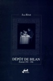 Jean Rivet - Depot De Bilan. Journal 1992-1996.