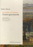 Frédéric Mistral - La taulo e l'oustau - Contes gourmands.