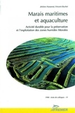 Jérôme Hussenot et Vincent Buchet - Marais maritimes et aquaculture - Activité durable pour la préservation et l'exploitation des zones humides littorales.