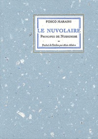 Fosco Maraini - Le Nuvolaire. Principes De Nubignose.