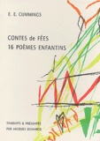 E-E Cummings - Contes De Fees. 16 Poemes Enfantins.