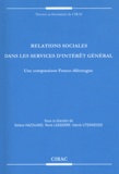 Solène Hazouard et René Lasserre - Relations sociales dans les services d'intérêt général - Une comparaison France-Allemagne.