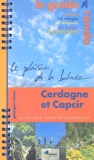 Georges Véron - Cerdagne Et Capcir. Pyrenees Mediterraneennes.