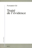 Fernando Gil - Traité de l'évidence.