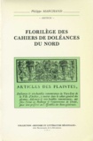 Philippe Marchand - Florilège des Cahiers de doléances du Nord.
