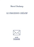 Marcel Duchamp - Le processus créatif.