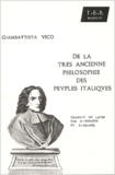 Giambattista Vico - De la très ancienne philosophie des peuples italiques. - Edition bilingue français-latin.