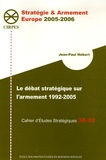 Jean-Paul Hébert - Cahier d'Etudes Stratégiques N° 38-39 : Le Débat stratégique sur l'armement.