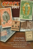 Philippe Loeuillet et  Roger - Catalogue des timbres-poste des Colonies Françaises - Tomes A et B.
