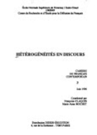 Marie-Anne Mochet et Françoise Claquin - Cahiers du français contemporain N° 3/1996 : Hétérogénéité en discours.