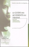 Sandrine Ferrand - Le guide des accidents du travail.