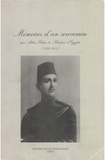 Abbas Hilmi Ii et Amira El-Azhary Sonbol - Mémoires d’un souverain, par Abbas Hilmi II, Khédive d’Égypte (1892-1914).