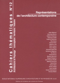 Richard Klein et Eric Monin - Cahiers thématiques N° 12 : Représentations de l'architecture contemporaine.
