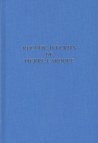 Pierre Laroque - Recueils d'écrits.