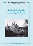 Marc Feix et Frédéric Trautmann - Ecologie intégrale - 25 ans après l'Appel de Klingenthal.