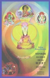  Delog Dawa Drolma - Voyage Au-Dela De La Mort. Temoignage Vecu, Tradition Tibetaine.
