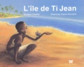 Evelyne Trouillot - L'île de Ti Jean. 1 CD audio