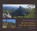 Jean-Claude Bousquet - Découverte géologique : les plus beaux sites de l'Hérault.